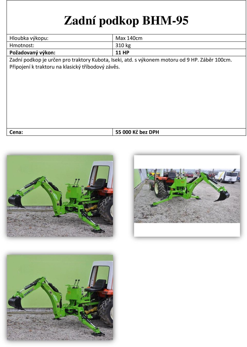 Iseki, atd. s výkonem motoru od 9 HP. Záběr 100cm.