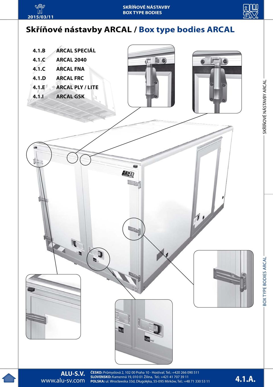 1.C ARCAL FNA 4.1.D ARCAL FRC 4.1.E ARCAL PLY / lite 4.