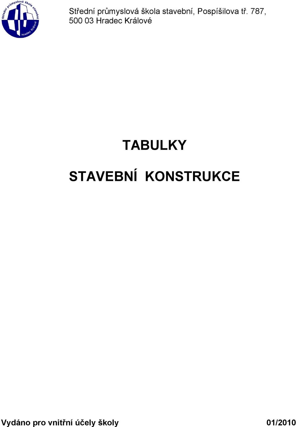 787 500 03 Hradec Králové TABULKY