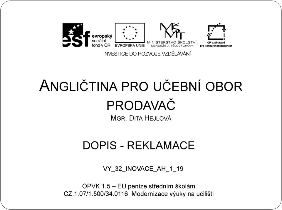 VY_32_INOVACE_AH_1_19 OPVK 1.