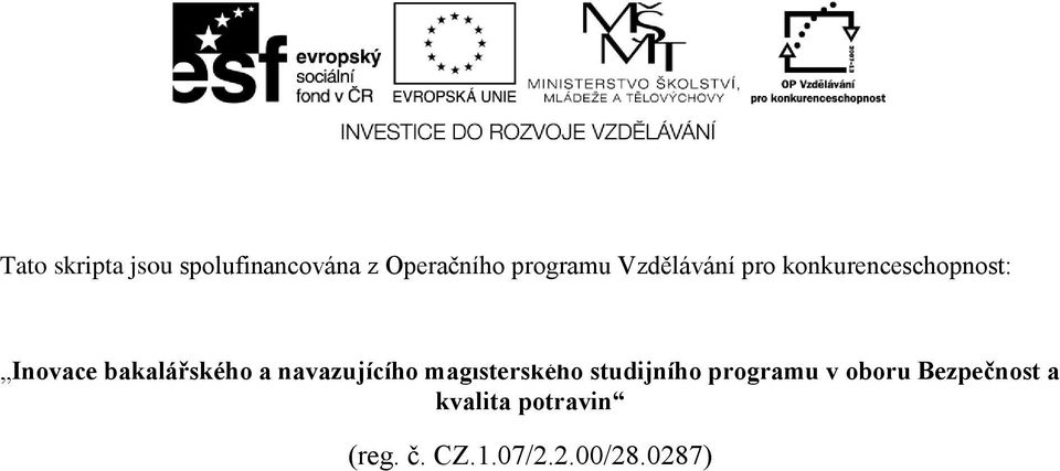 navazujícího magisterského studijního programu v oboru