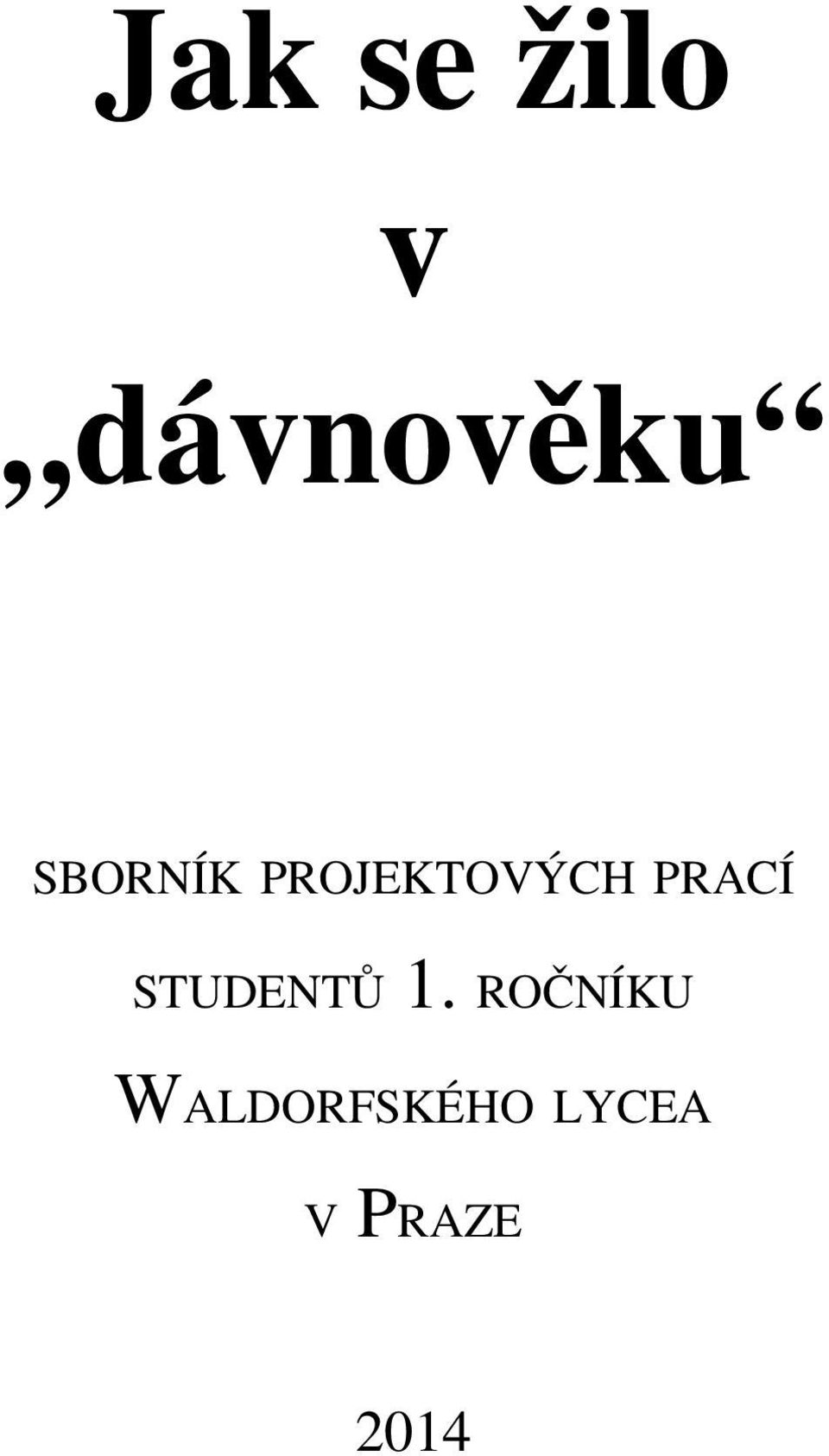 PRACÍ STUDENTŮ 1.