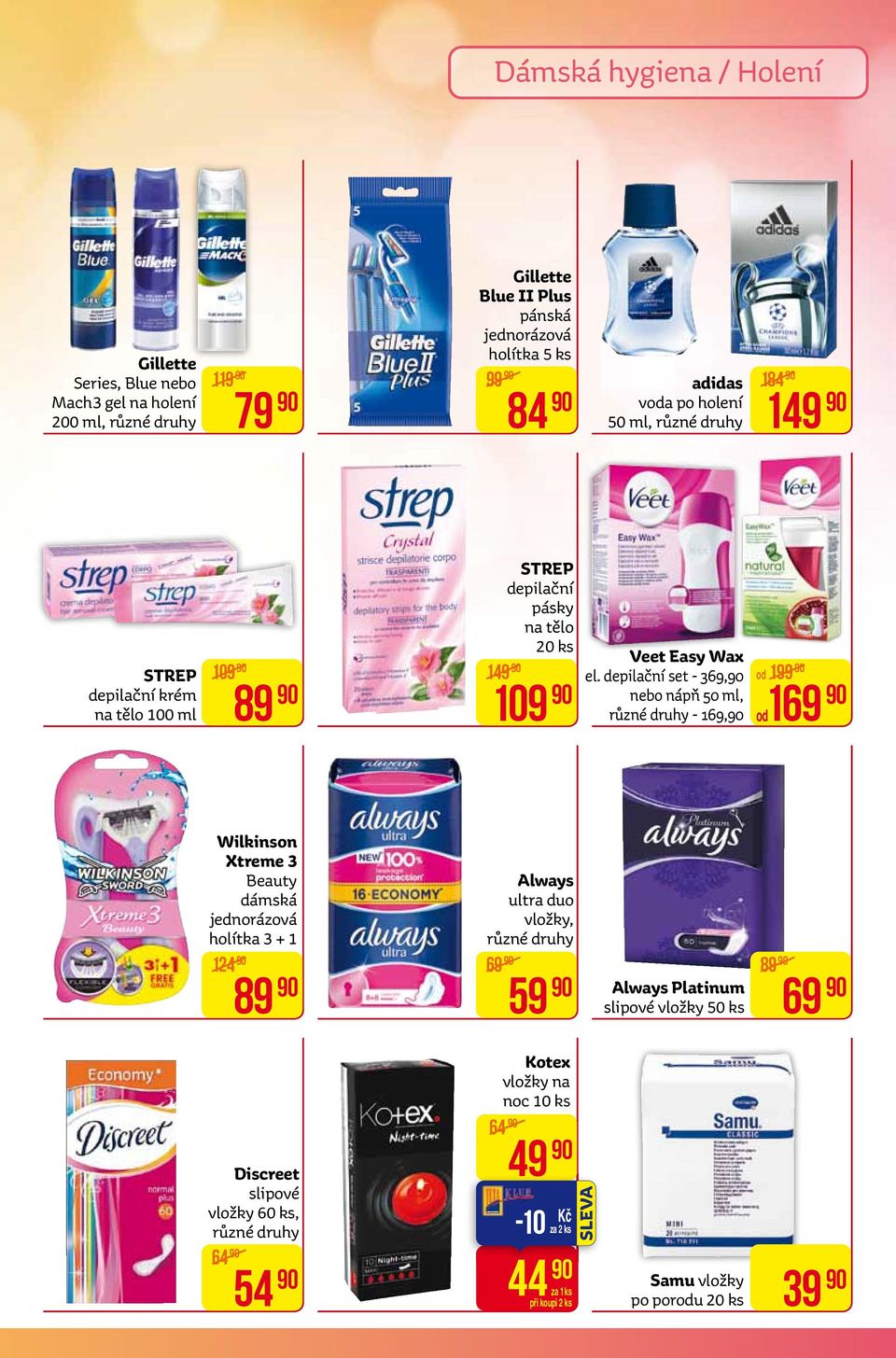 depilační set - 369, nebo nápň 50 ml, - 169, od169 od 199 Wilkinson Xtreme 3 Beauty dámská jednorázová holítka 3 + 1 124 89 Always ultra duo vložky,