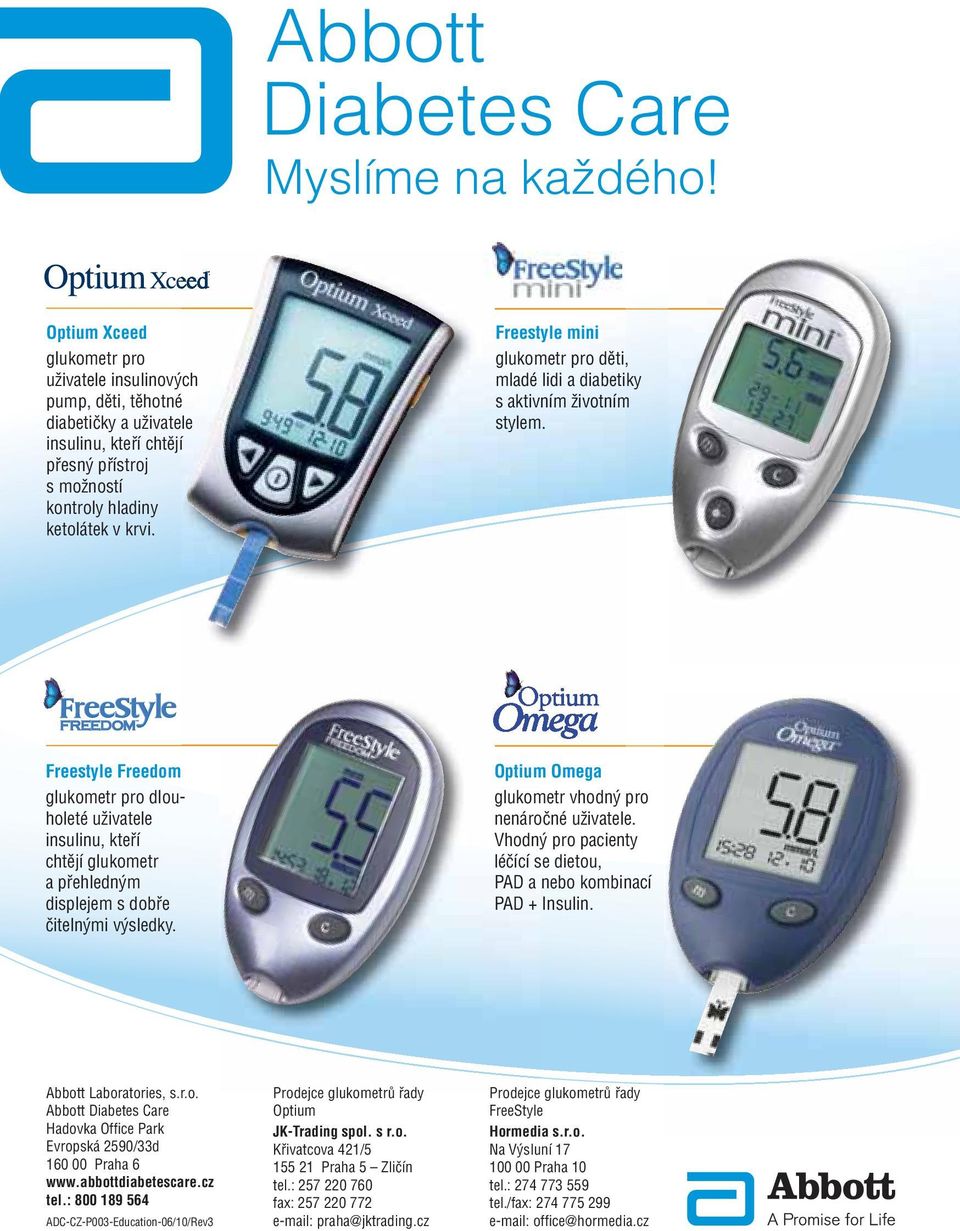 Freestyle mini glukometr pro děti, mladé lidi a diabetiky s aktivním nímž životním stylem.