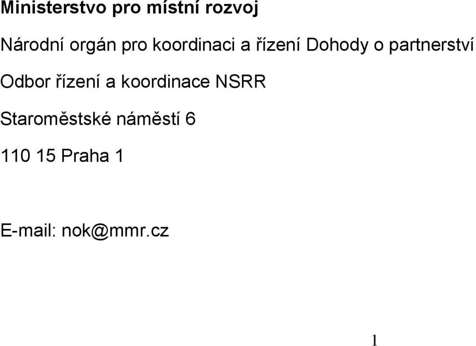 Odbor řízení a koordinace NSRR Staroměstské