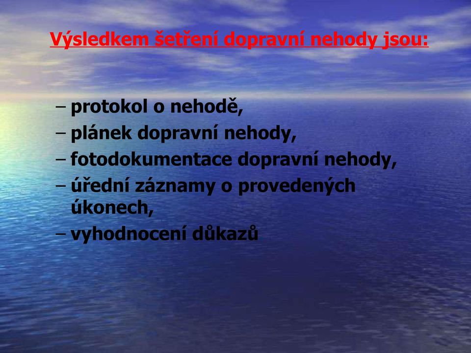 fotodokumentace dopravní nehody, úřední