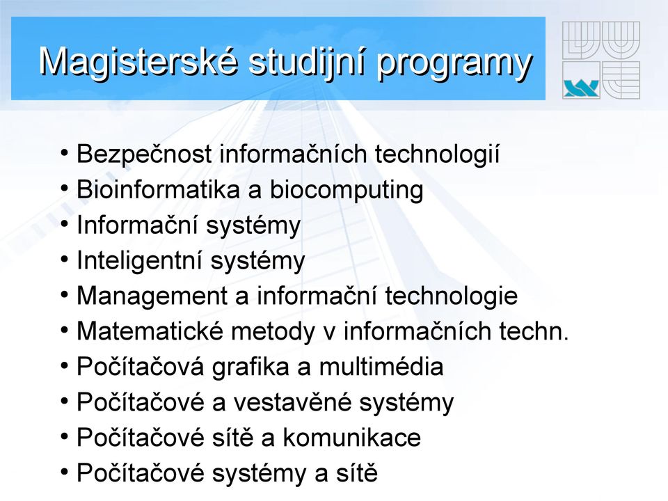 technologie Matematické metody v informačních techn.