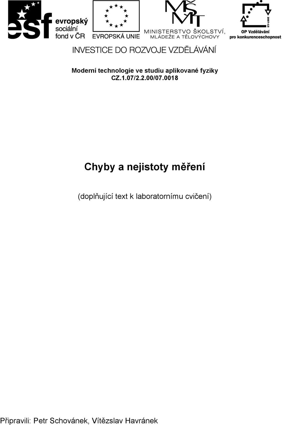 008 Chyby a nejistoty měření (doplňjící tet