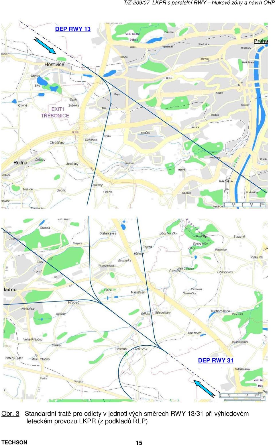 jednotlivých směrech RWY 13/31 při