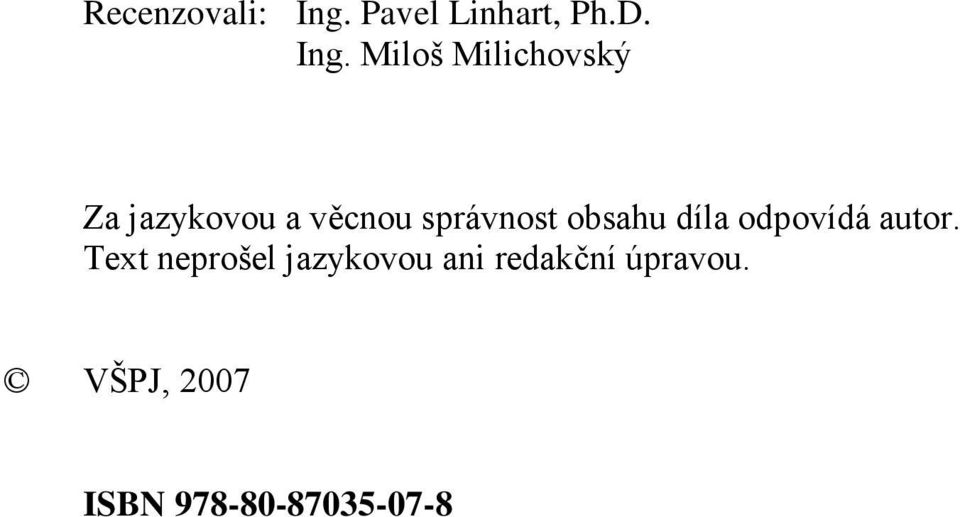 Miloš Milichovský Za jazykovou a věcnou správnost