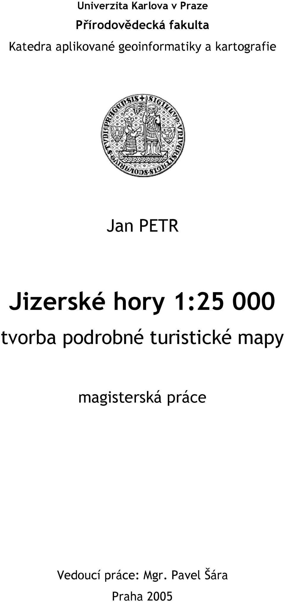 PETR Jizerské hory 1:25 000 tvorba podrobné turistické