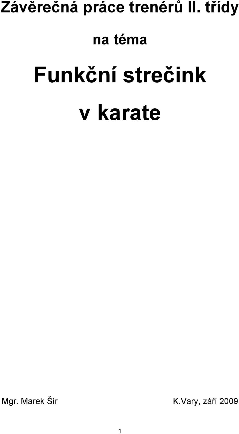 strečink v karate Mgr.