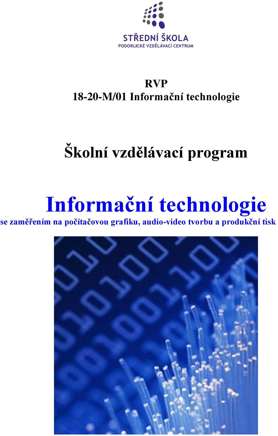 technologie se zaměřením na počítačovou