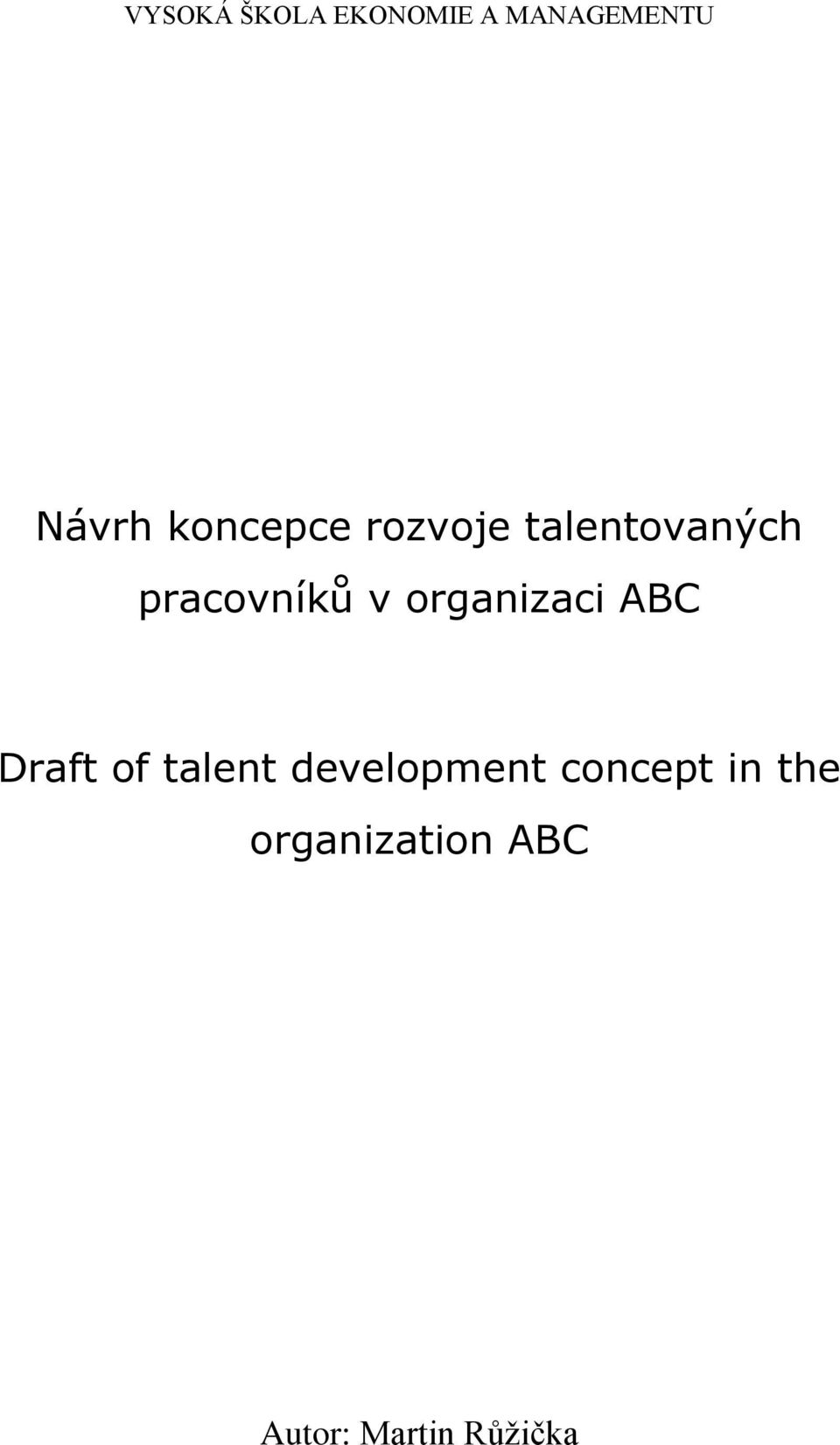 organizaci ABC Draft of talent development