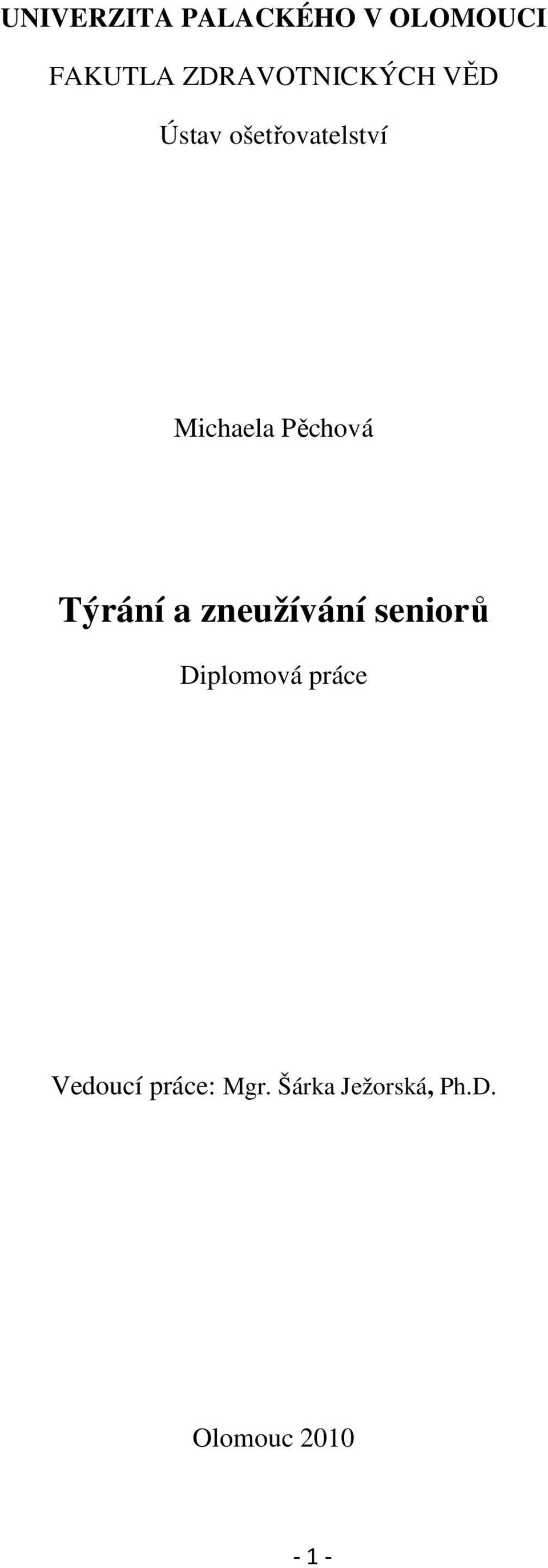 Pěchová Týrání a zneužívání seniorů Diplomová