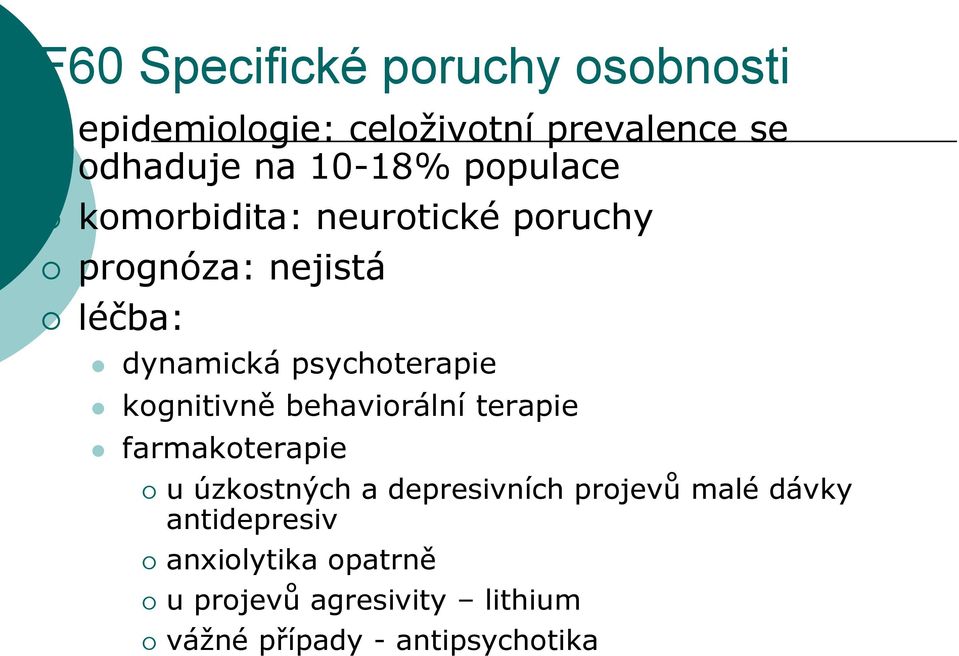 kognitivně behaviorální terapie farmakoterapie u úzkostných a depresivních projevů malé