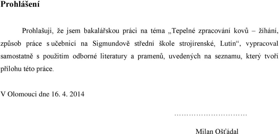 Lutín, vypracoval samostatně s použitím odborné literatury a pramenů, uvedených