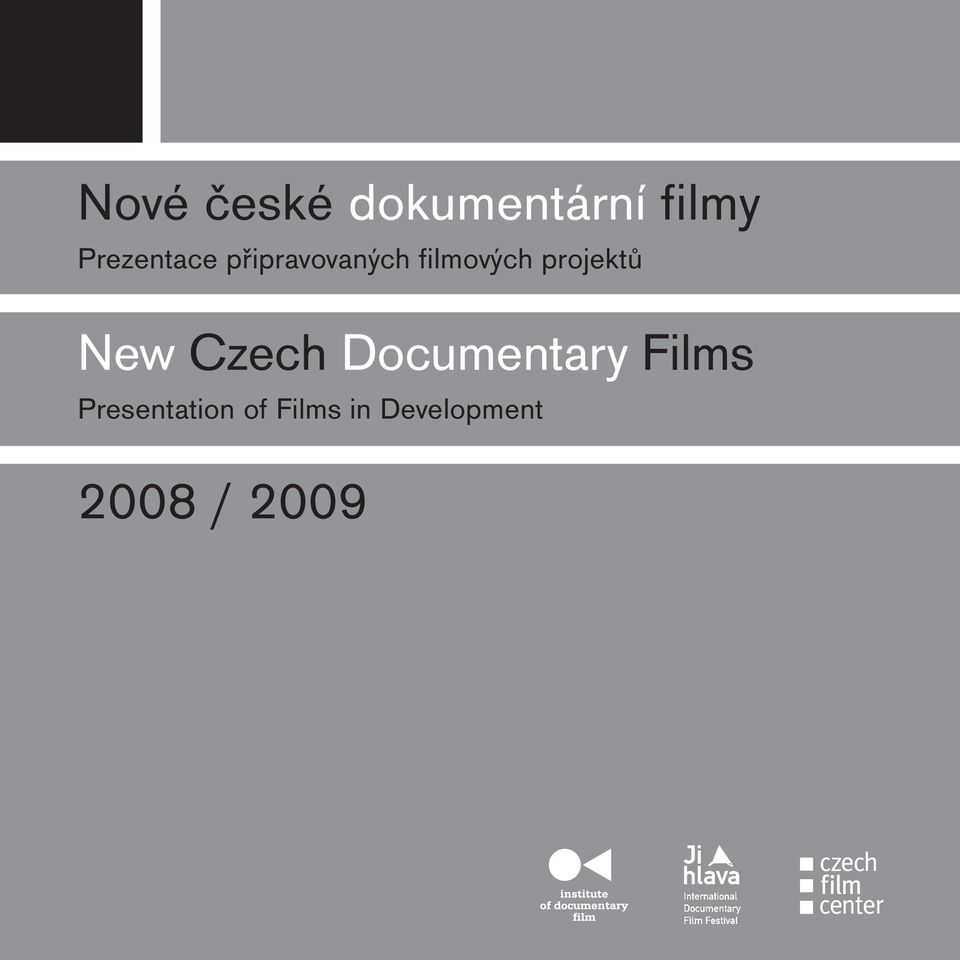 projektů New Czech Documentary Films