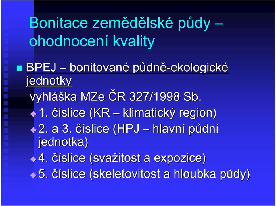 číslice (KR klimatický region) 2. a 3.