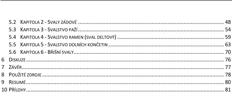 5 KAPITOLA 5 - SVALSTVO DOLNÍCH KONČETIN... 63 5.