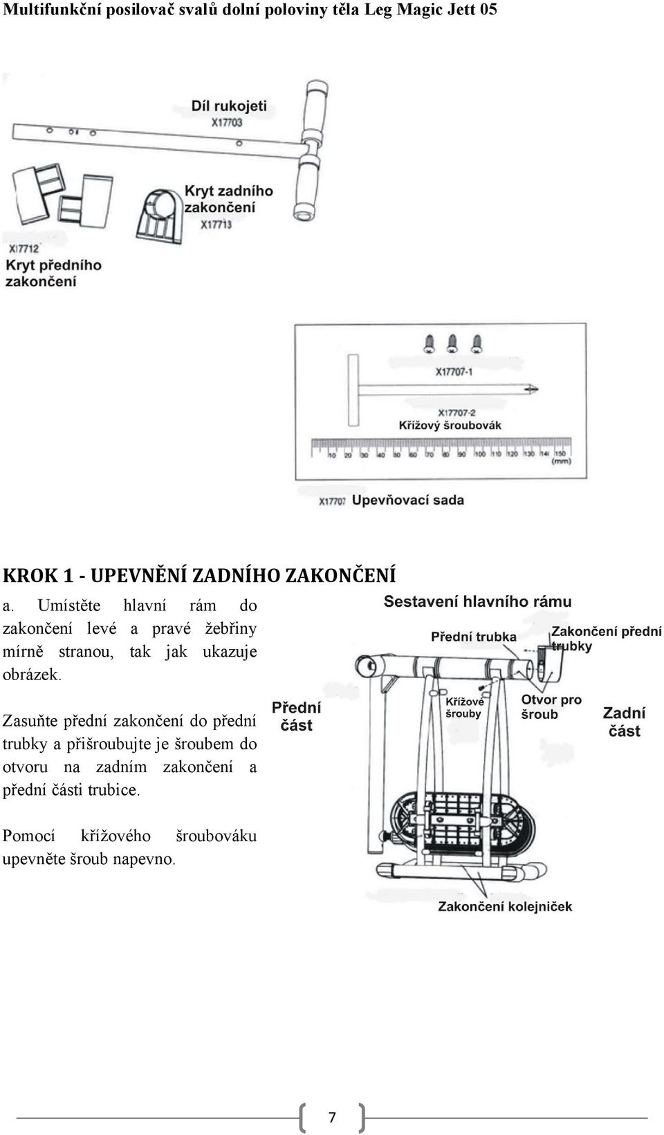 ukazuje obrázek.