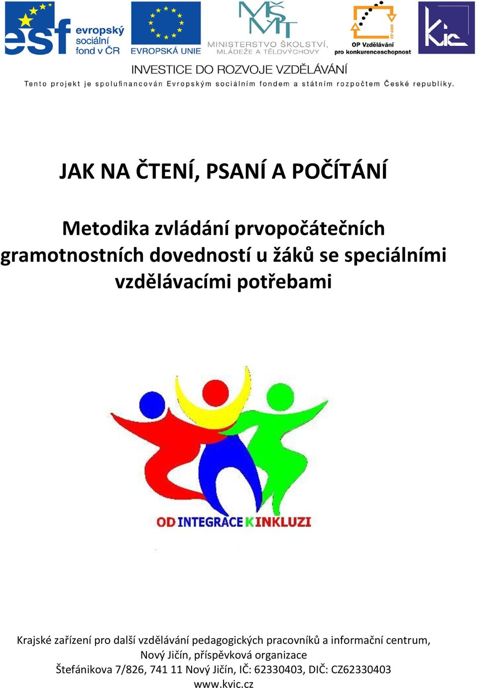 vzdělávání pedagogických pracovníků a informační centrum, Nový Jičín, příspěvková