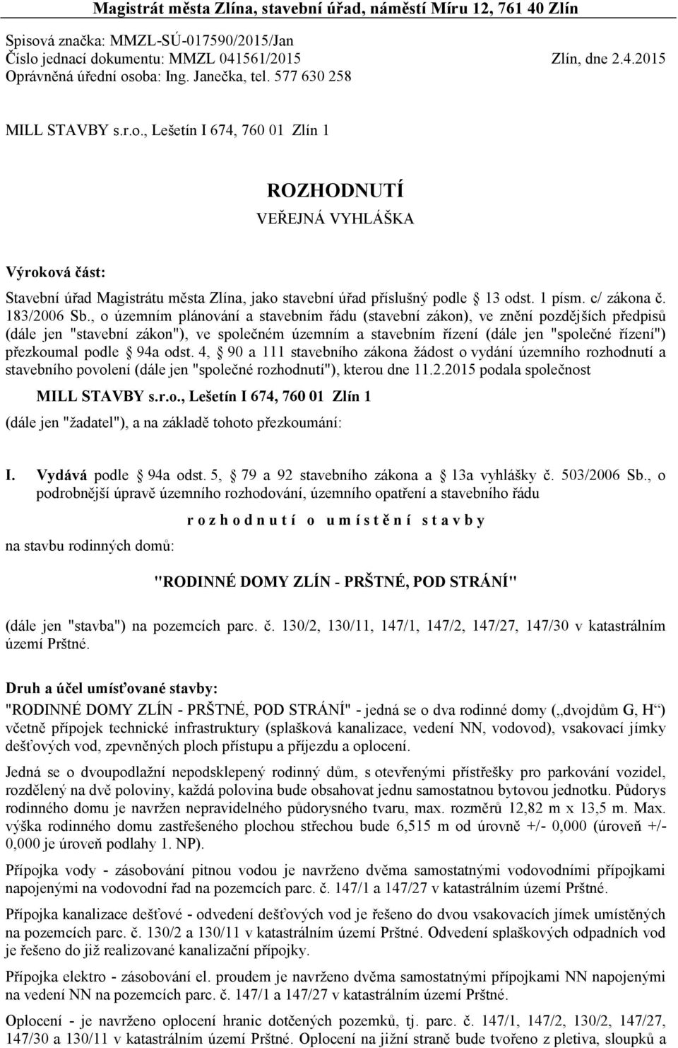 1 písm. c/ zákona č. 183/2006 Sb.