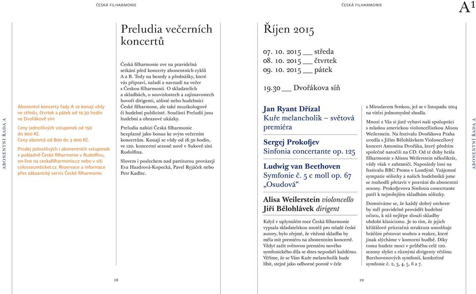 Preludia večerních koncertů Česká filharmonie zve na pravidelná setkání před koncerty abonentních cyklů A a B.