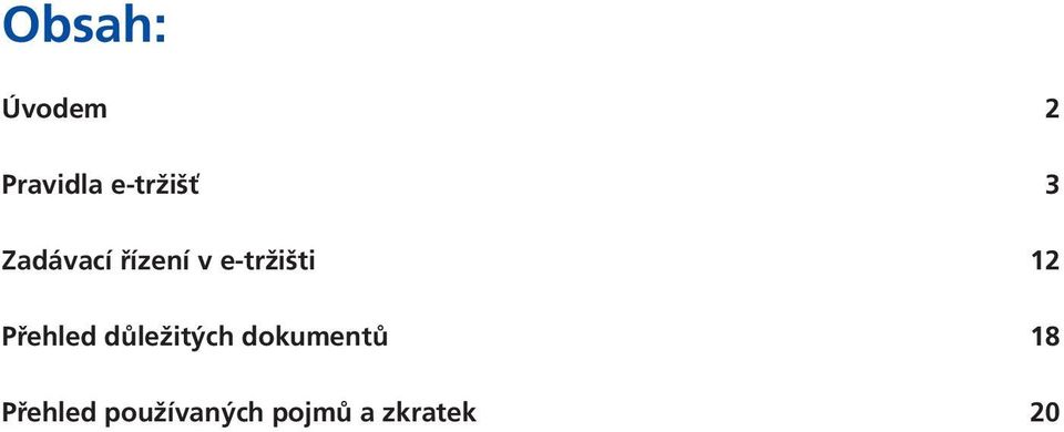 Přehled důležitých dokumentů 18
