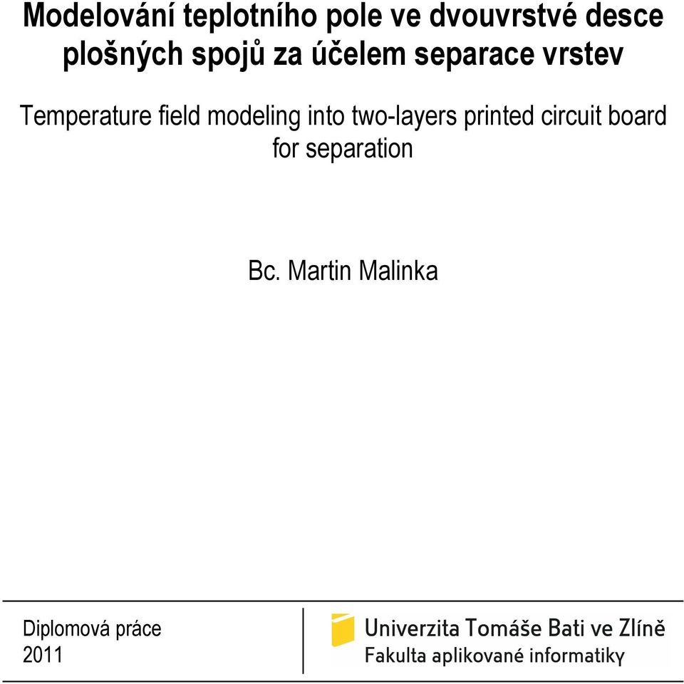 Temperature field modeling into two-layers printed