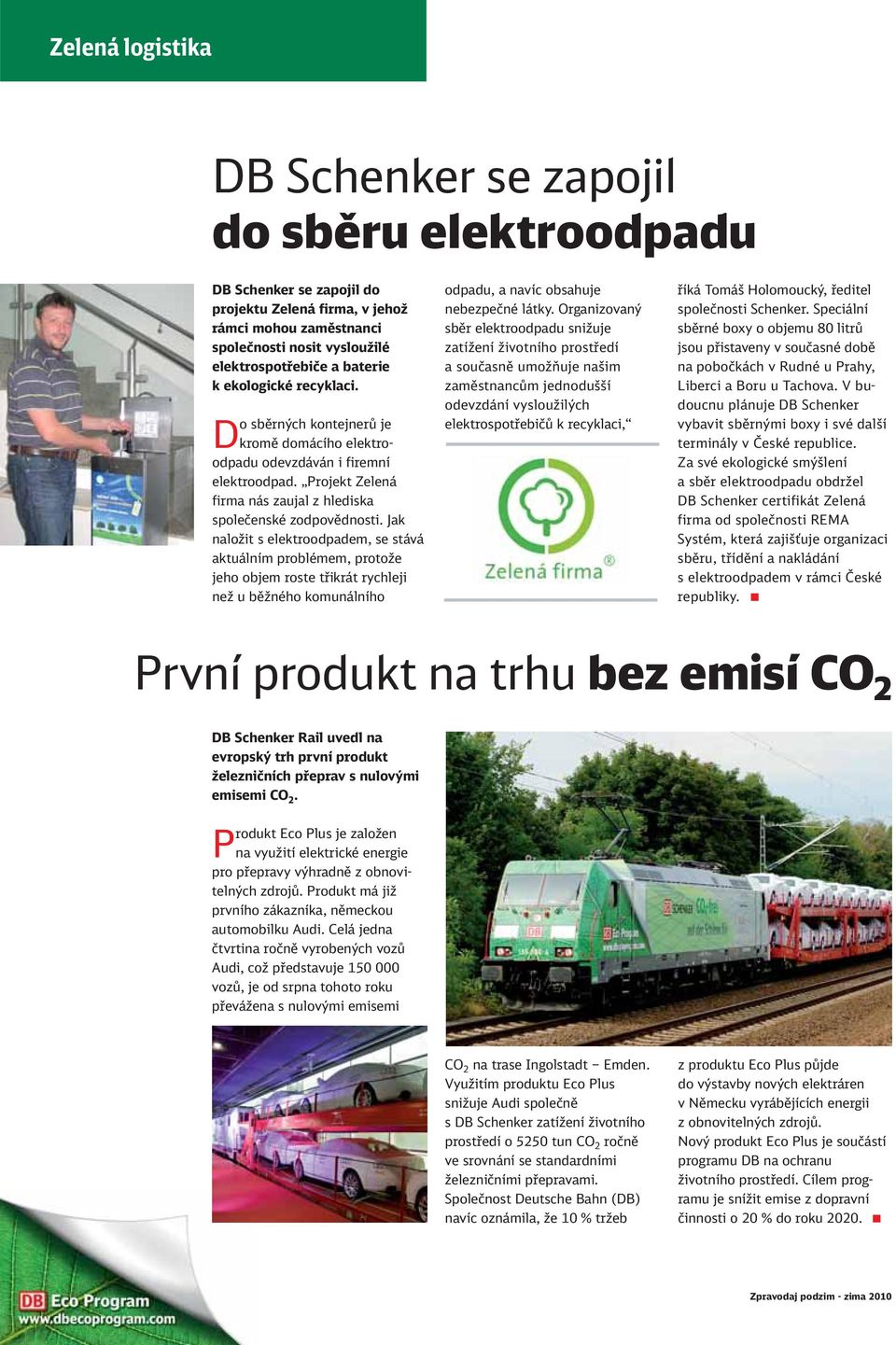 Jak naložit s elektroodpadem, se stává aktuálním problémem, protože jeho objem roste třikrát rychleji než u běžného komunálního odpadu, a navíc obsahuje nebezpečné látky.