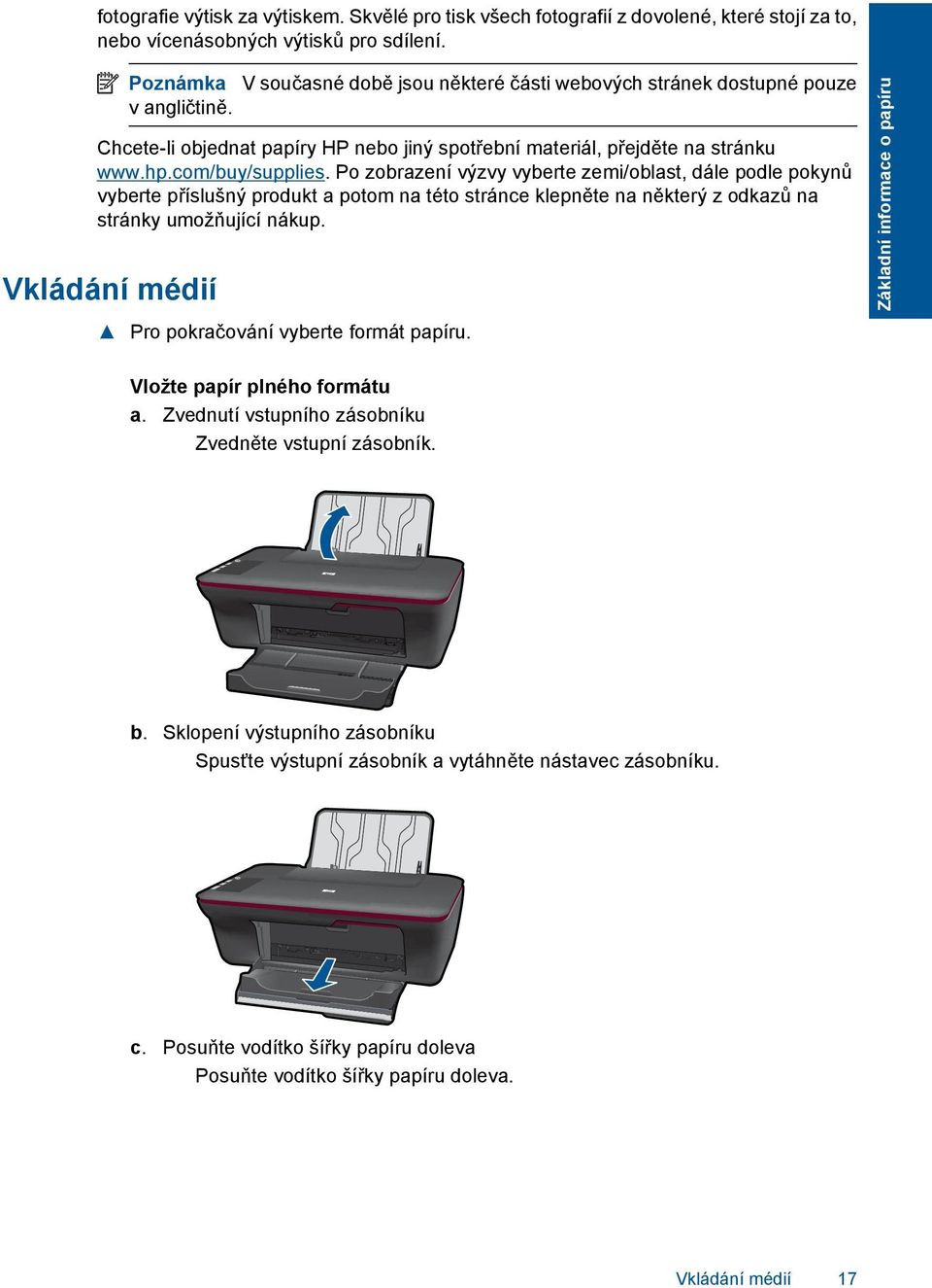 Po zobrazení výzvy vyberte zemi/oblast, dále podle pokynů vyberte příslušný produkt a potom na této stránce klepněte na některý z odkazů na stránky umožňující nákup.