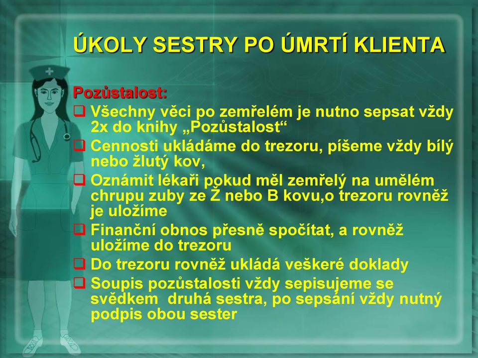 ze Ţ nebo B kovu,o trezoru rovněţ je uloţíme Finanční obnos přesně spočítat, a rovněţ uloţíme do trezoru Do trezoru