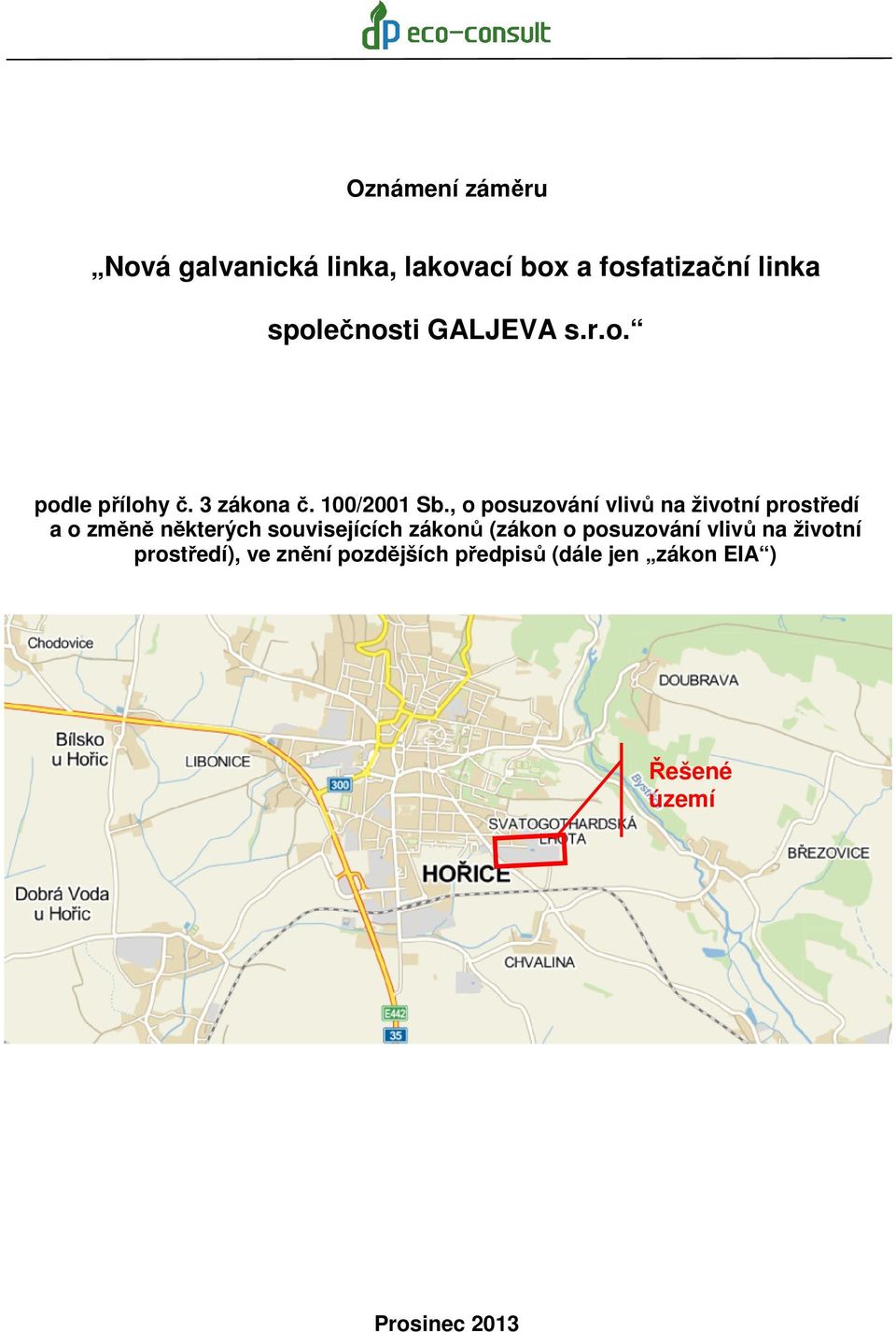 , o posuzování vlivů na životní prostředí a o změně některých souvisejících zákonů