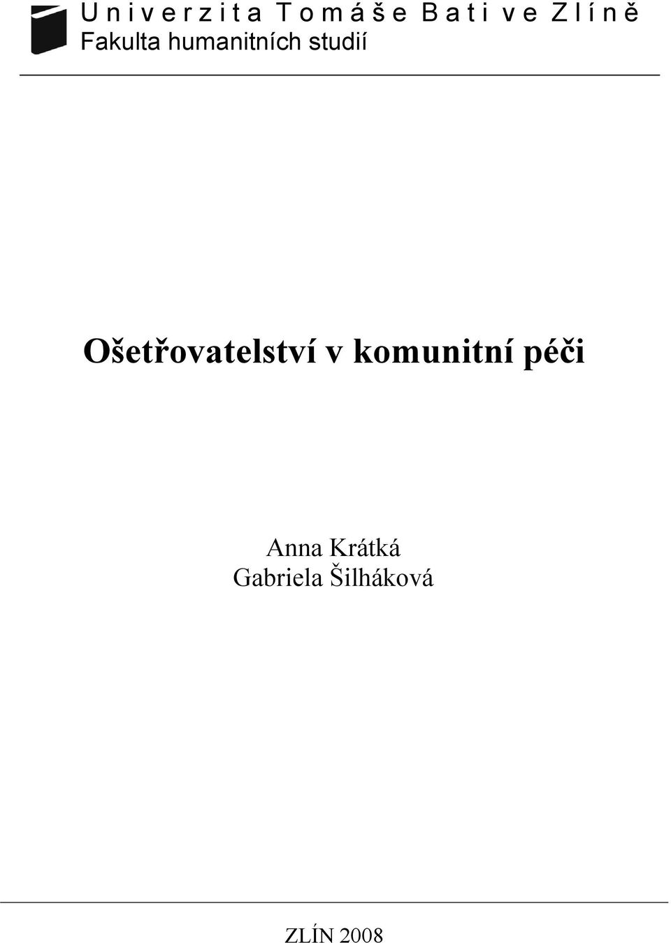 studií Ošetřovatelství v komunitní