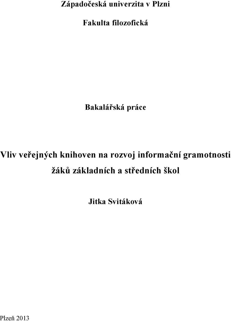 knihoven na rozvoj informační gramotnosti