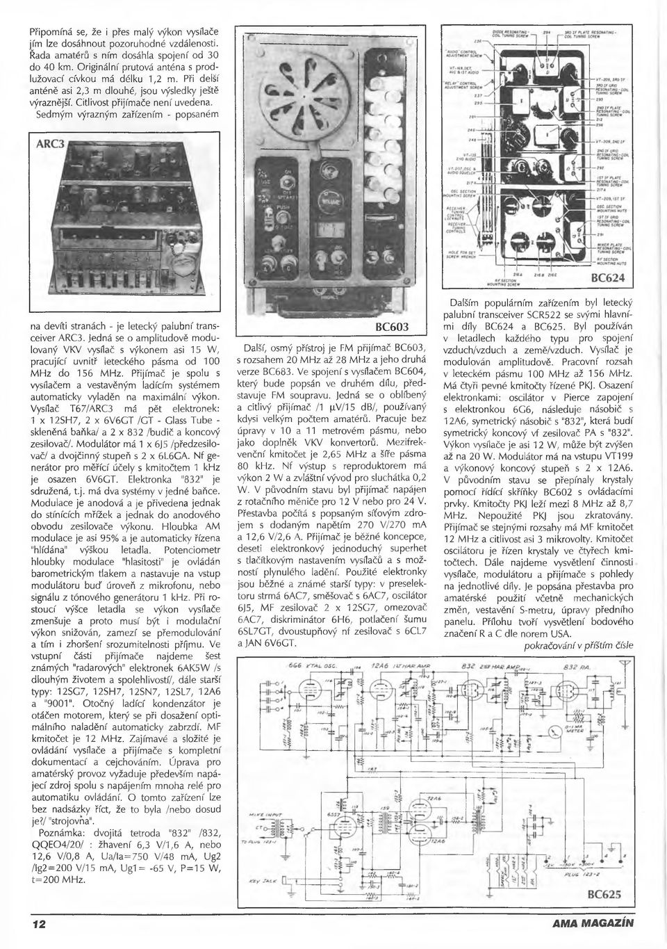 Sedmým výrazným zařízením - popsaném na devíti stranách - je letecký palubní transceiver ARC3.