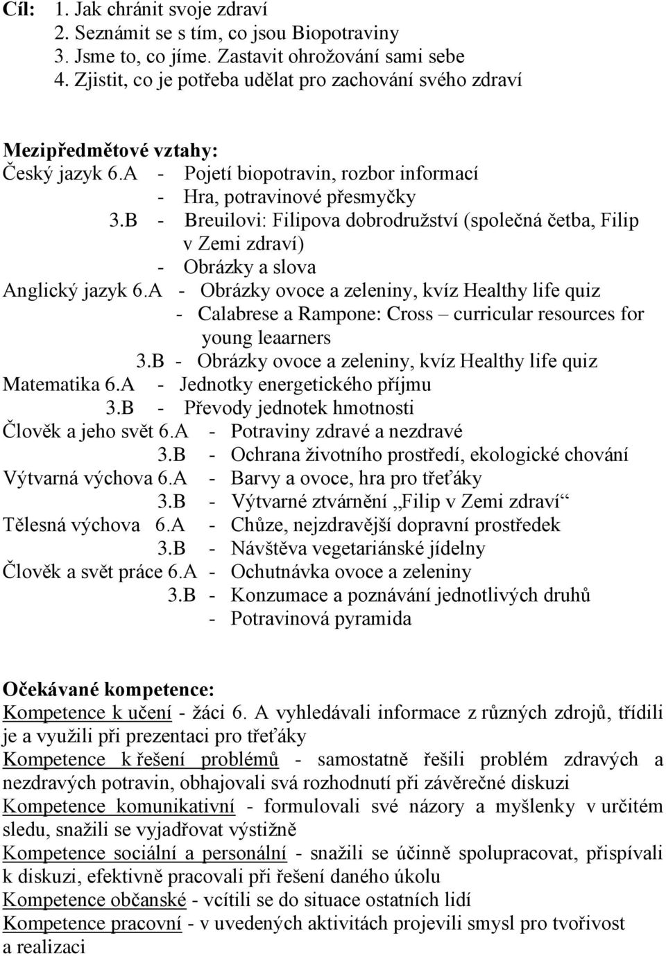 B - Breuilovi: Filipova dobrodružství (společná četba, Filip v Zemi zdraví) - Obrázky a slova Anglický jazyk 6.