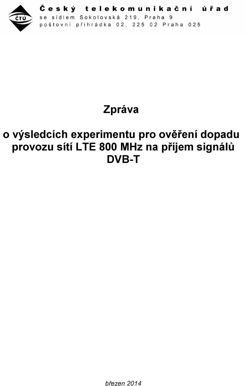 dopadu provozu sítí LTE 800