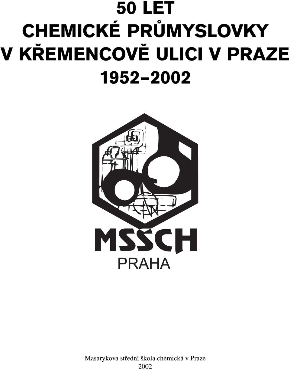 1952 2002 Masarykova střední