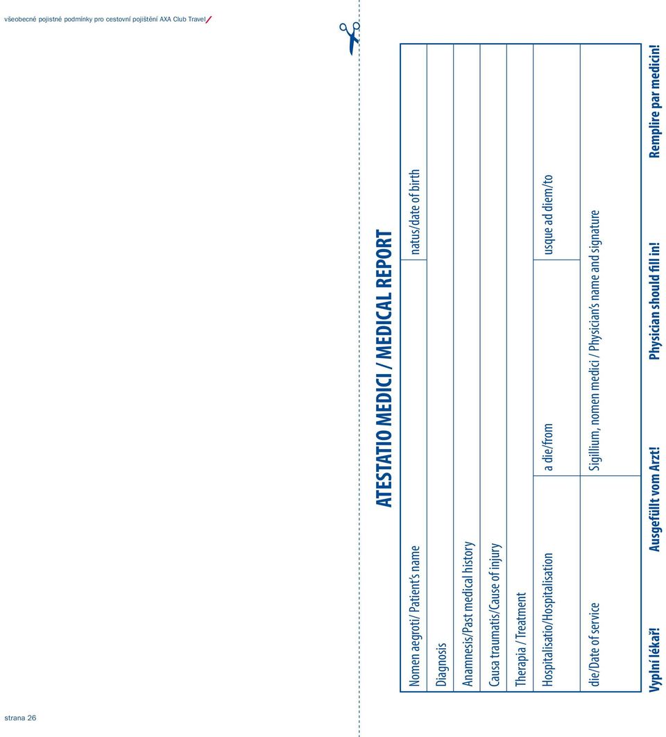 Hospitalisatio/Hospitalisation a die/from usque ad diem/to die/date of service Sigillium, nomen