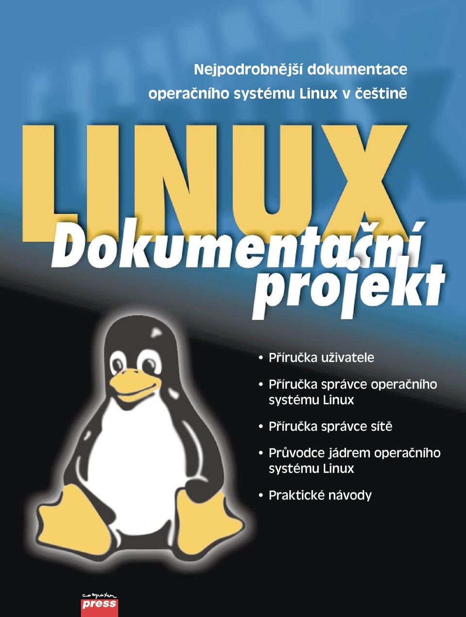 systému Linux Příručka správce sítě Průvodce