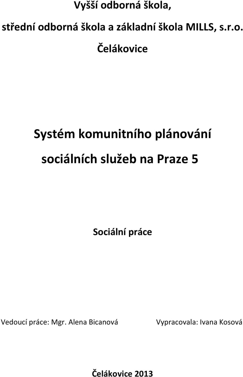 plánování sociálních služeb na Praze 5 Sociální práce