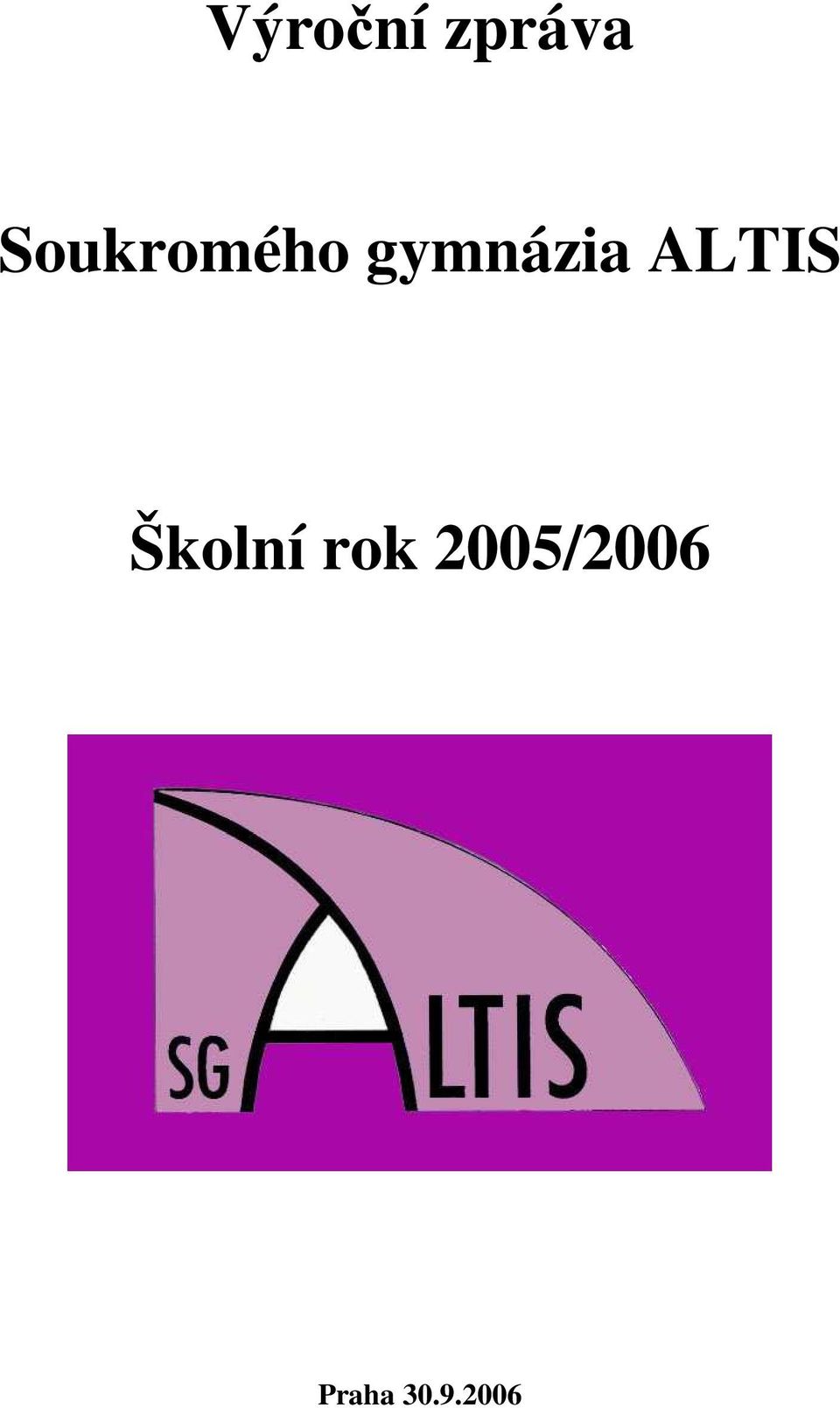 ALTIS Školní rok