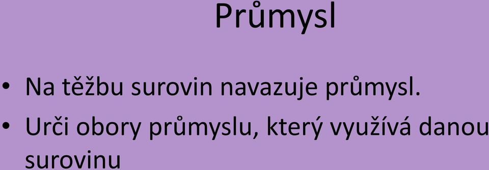 průmysl.