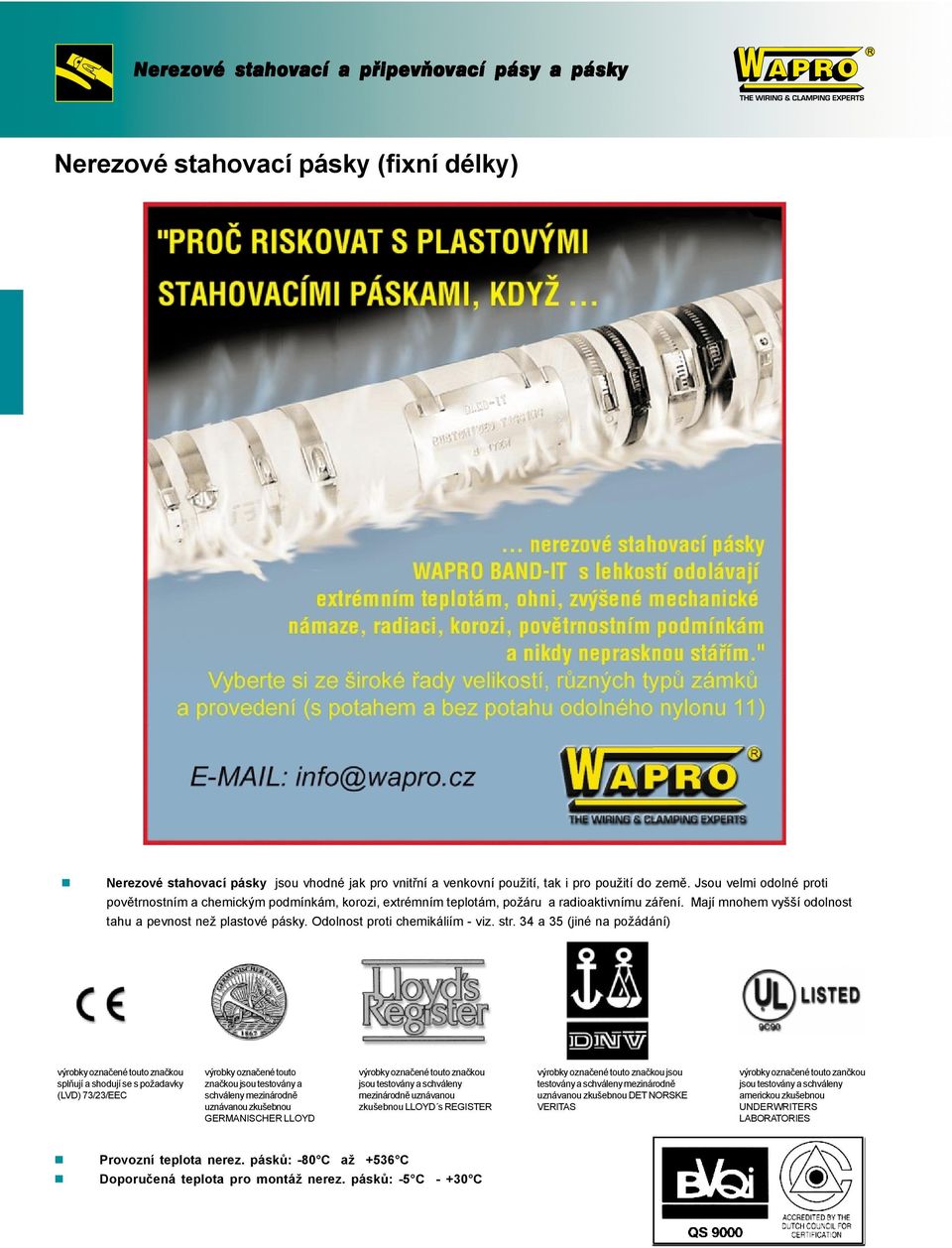 Odolnost proti chemikáliím - viz. str.