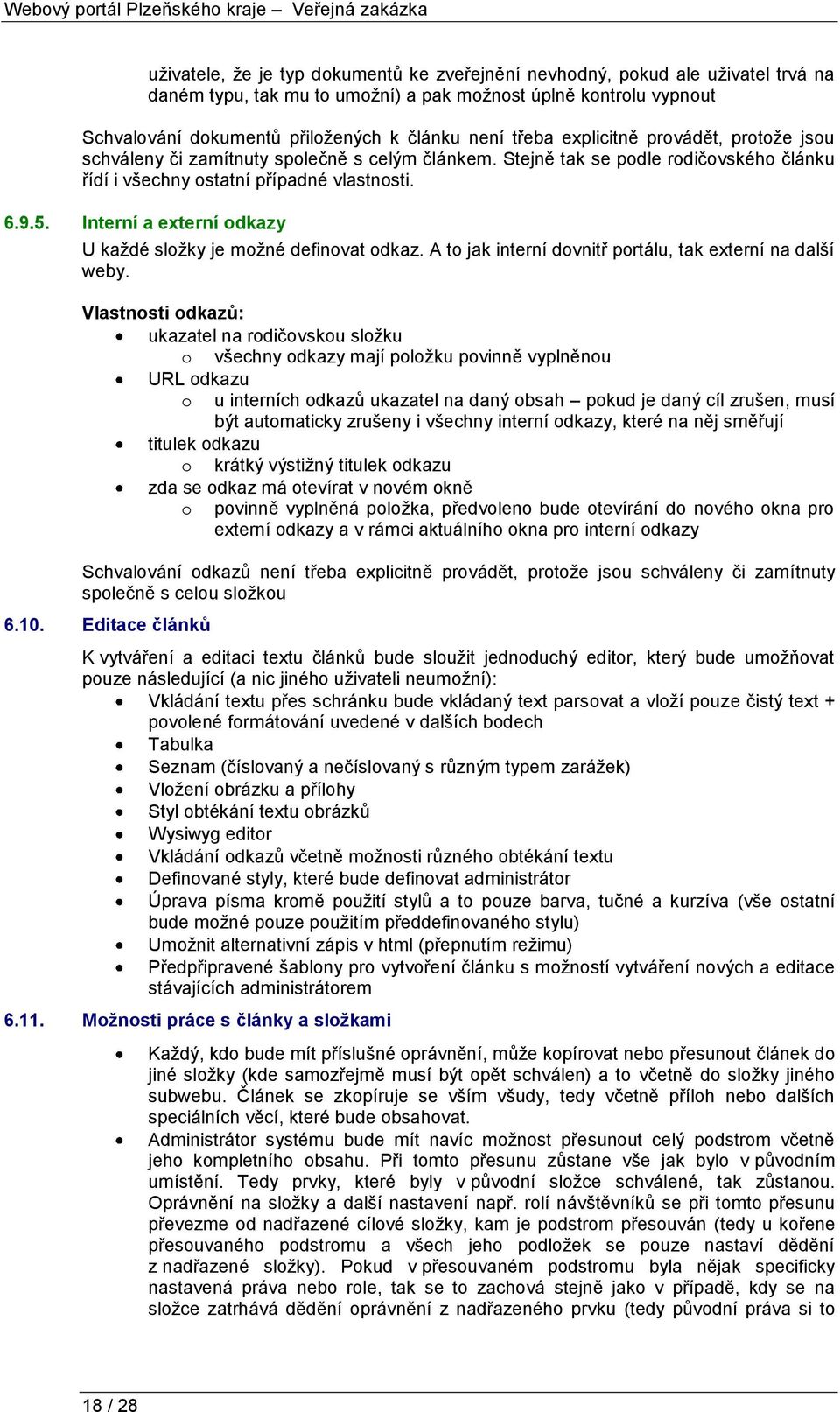 Interní a externí odkazy U každé složky je možné definovat odkaz. A to jak interní dovnitř portálu, tak externí na další weby.