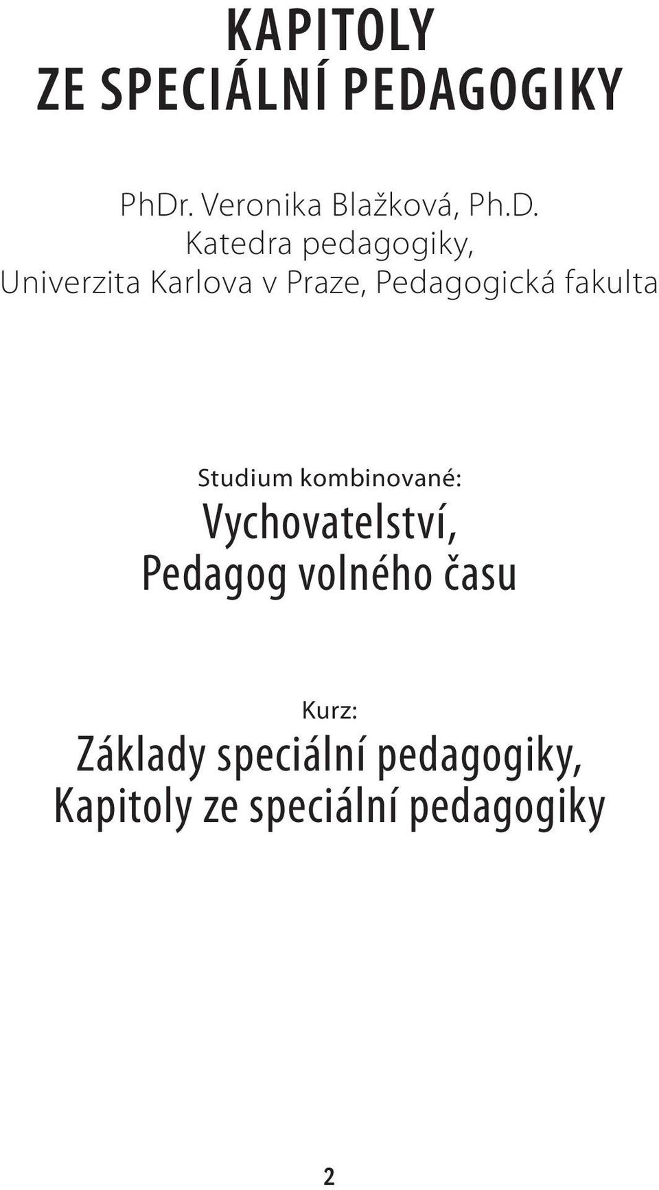 . Veronika Blažková, Ph.D.