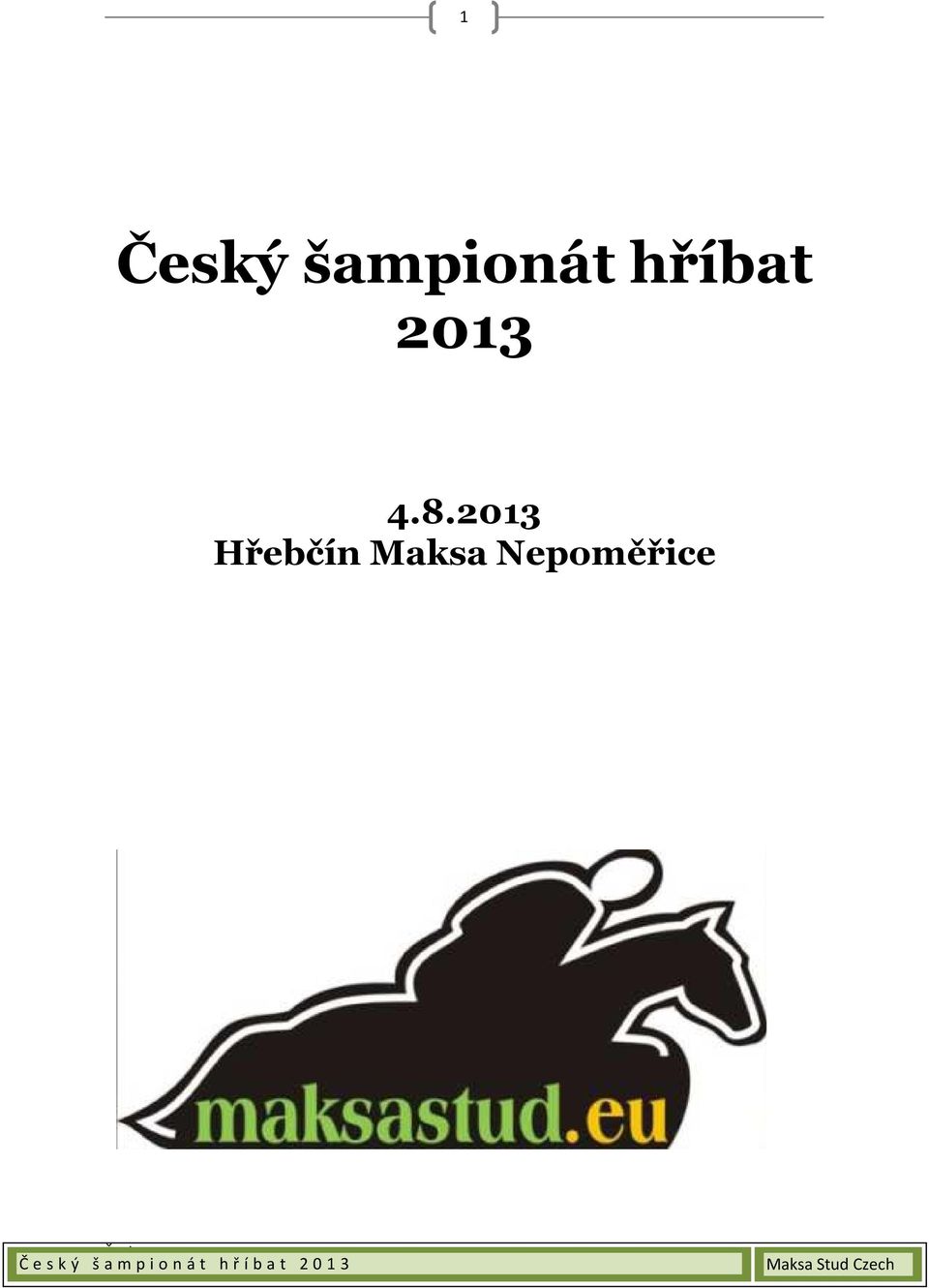 8.2013 Hřebčín