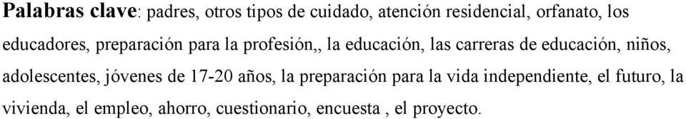 educación, niños, adolescentes, jóvenes de 17-20 años, la preparación para la vida